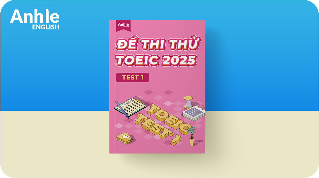 ĐỀ THI THỬ TOEIC 2025