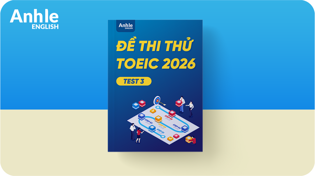 Đề thi TOEIC 2026 Listening PDF Có Đáp Án