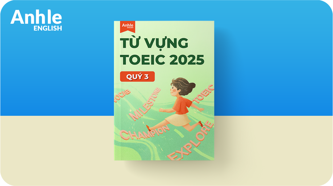 Ebook Bộ Từ Vựng Toeic Reading 2025 – Chìa khóa tăng band điểm Reading