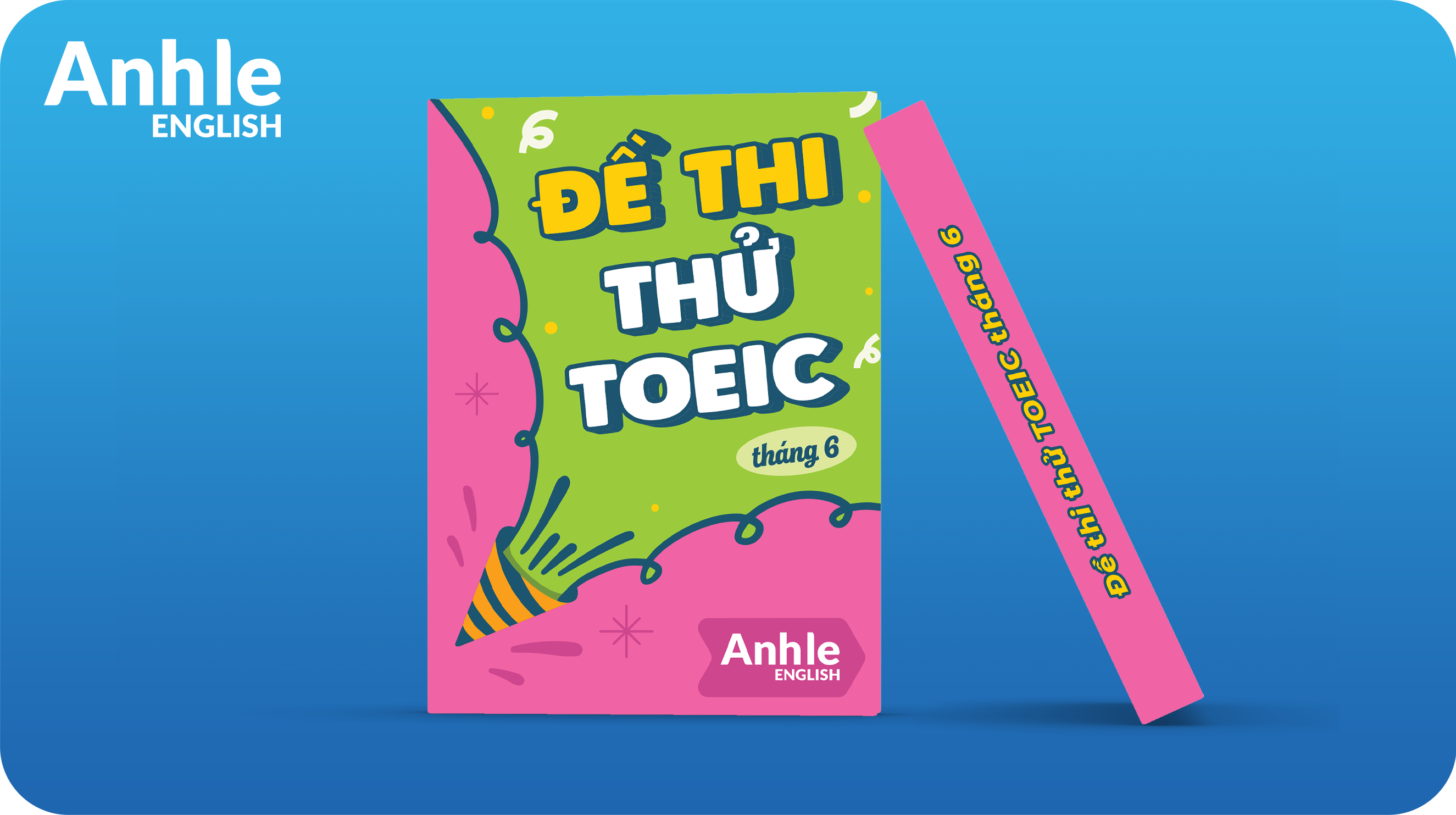 ĐỀ THI THỬ TOEIC READING THÁNG 6