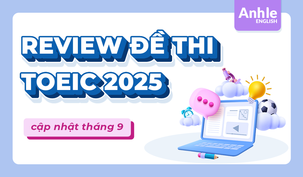 ĐỀ THI TOEIC THÁNG 9 NĂM 2025 | LISTENING - READING