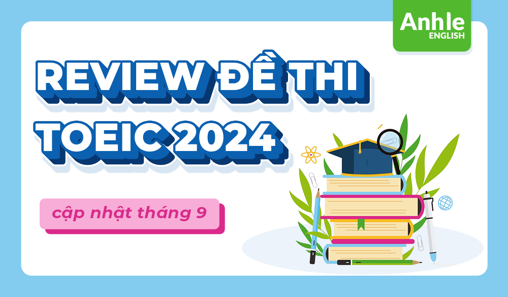 ĐỀ THI TOEIC THÁNG 9 NĂM 2024 | LISTENING - READING